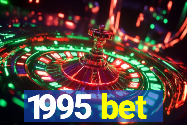 1995 bet